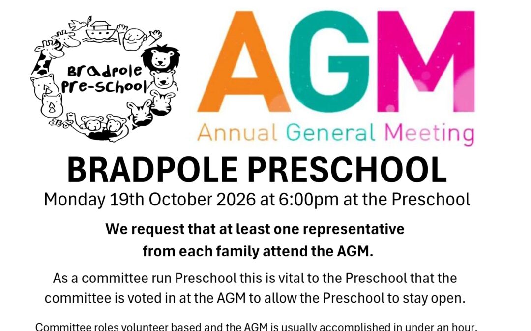 Bradpole Preschool AGM, 6pm on the 19th October at Preschool